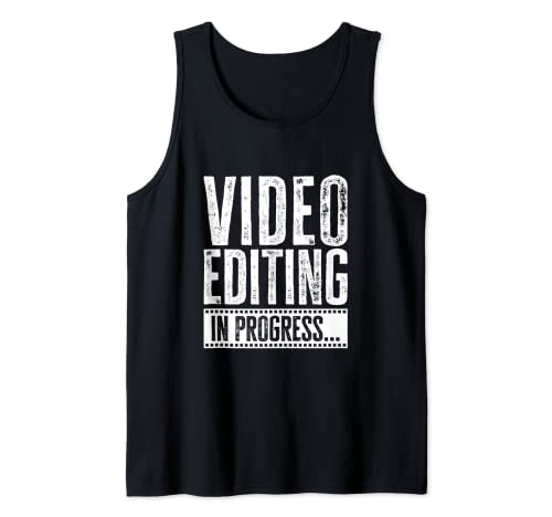 Edición de vídeo en curso... Editor de vídeo divertido Camiseta sin Mangas