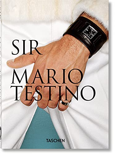 Mario Testino. SIR. 40th Ed. (40th Edition)