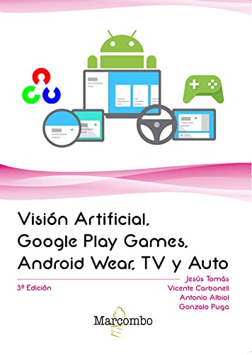 Visión Artificial, Google Play Games, Android Wear, TV y Auto (FORMACION)