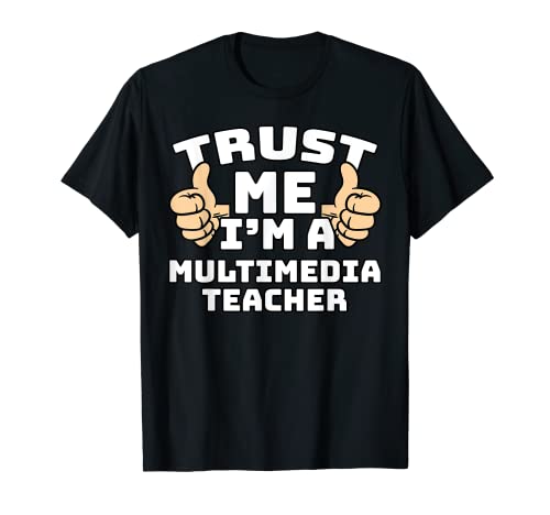 Confía en mí, soy un profesor de multimedia pulgares arriba trabajo Camiseta