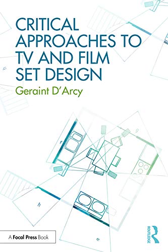 Critical Approaches to TV and Film Set Design (English Edition)